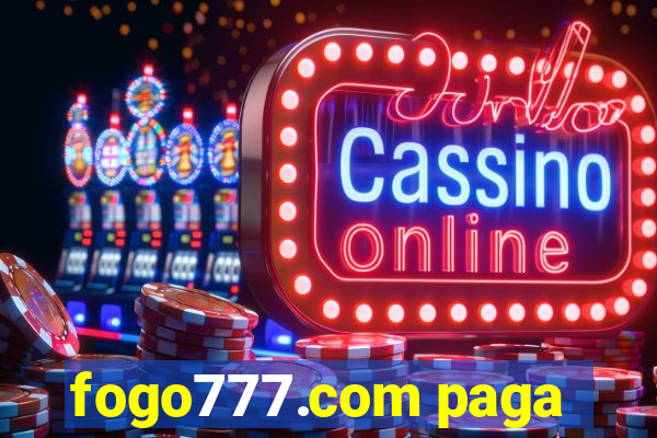 fogo777.com paga
